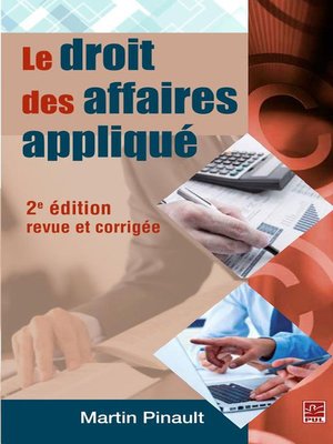 cover image of Le droit des affaires appliqué 2e édition